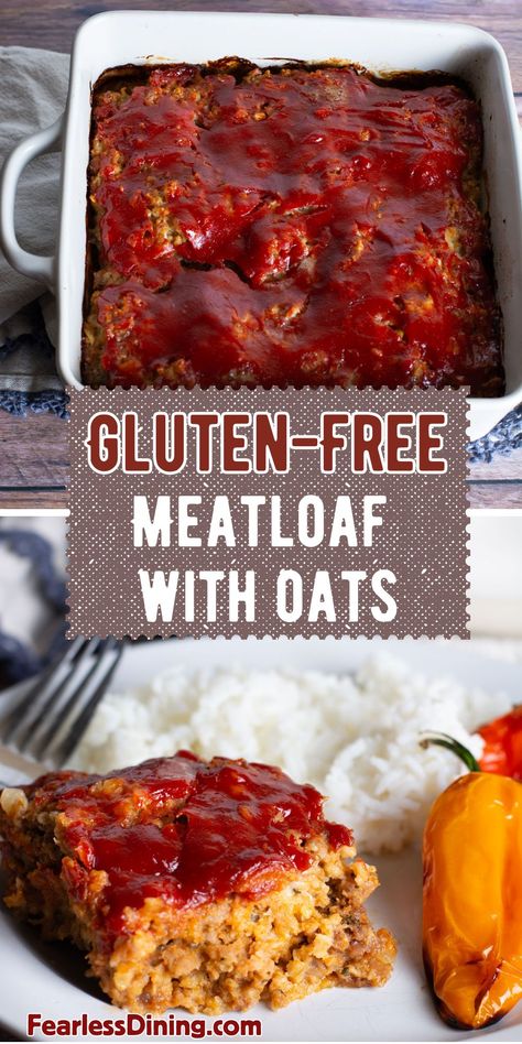 Gf Df Meals Easy Recipes, Easy Gluten Free Dinner Ideas For Family, Gluten Free Make Ahead Dinners, Easy Gluten Free Dinner For One, Gluten Free Meatloaf With Oatmeal, Gluten Free Dinner With Ground Beef, Gluten Free Meat Loaf, Meatloaf Recipes Gluten Free, Gluten Free Ground Turkey Recipes