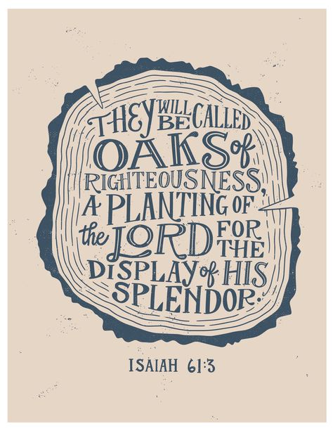 Oaks Of Righteousness, Bible Verse Isaiah, Artsy Painting, Christian Illustration, Isaiah 61, Breaking Free, Christian Home, Scripture Wall, Christian Scripture