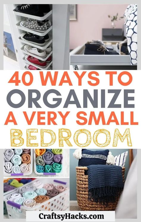 40 Ways to Organize a Small Bedroom - Craftsy Hacks Very Small Bedroom, Small Room Organization, Organization Hacks Bedroom, Small Bedroom Organization, Room Organization Bedroom, Small Bedroom Storage, Ways To Organize, Home Organization Hacks, Small Organization