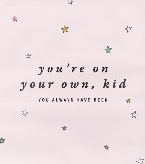 Yoyok Wallpaper, Midnights Lyrics, You're On Your Own Kid, Printable Wall Collage, Taylor Songs, Taylor Lyrics, Fashion Tumblr, Taylor Swift Posters, Picture Collage Wall