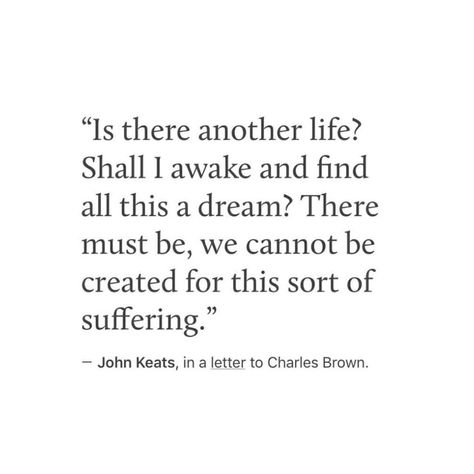 Keats Quotes, Musicians Quotes, John Keats Quotes, Keats Poems, Powerful Poetry, John Keats Poems, Writer In The Dark, Poets Quotes, Musician Quotes