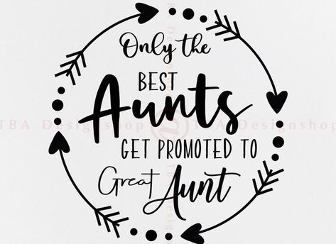 Aunt Stuff, Cousin Squad, Fate Quotes, Vynil Ideas, Auntie Life, Aunt Quotes, Catchy Phrases, Auntie Shirts, Aunt Life