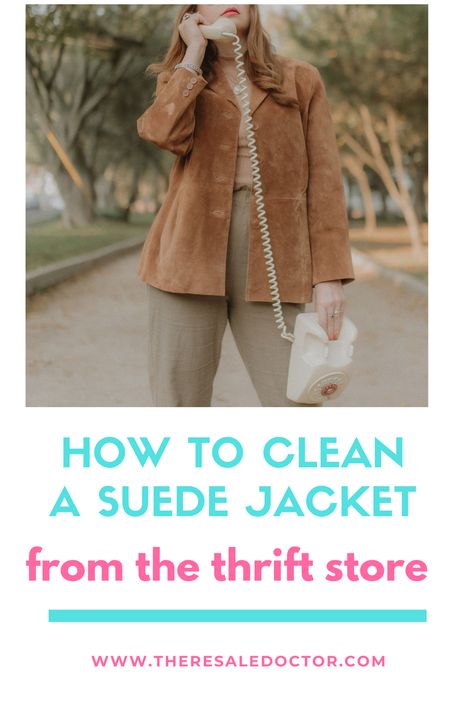 Ready to become an expert on suede care? Learn how to properly clean your new-to-you suede jacket from the thrift store with a few easy steps. How To Clean Suede Jacket, How To Clean Suede Purse, Vintage Suede Outerwear For Winter, Clean Suede Boots, Classic Suede Button-up Leather Jacket, Reselling Tips, Vintage Suede Coat, Clean Suede, Jacket Diy