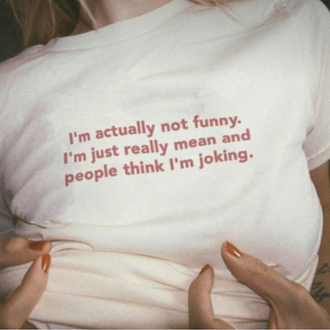 I’m Not Funny Just Me T-Shirt Fast Shipping $25 Lowest I Can Do Custom Deadstock Hit Me With Questions Funny Baby Tees, Silly Clothes, Silly Shirt, Funky Shirts, Not Funny, Meant To Be Quotes, Weird Quotes Funny, Funny Tshirt Design, Slogan Tshirt