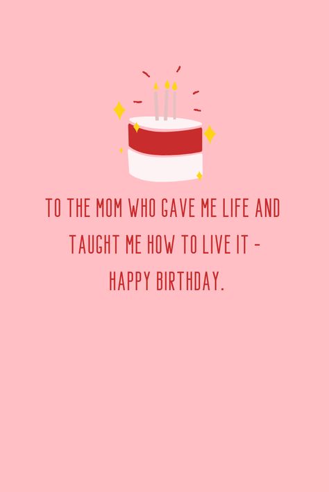 Happy Birthday To New Friend, Mother Bday Quotes, Birthday Card For Mom Quotes, Best Quotes For Mom Birthday, Birthday Importance Quote, Cute Quotes For Moms Birthday, Happy Birthday To My One And Only, Words For Mom Birthday, Lines For Mom Birthday