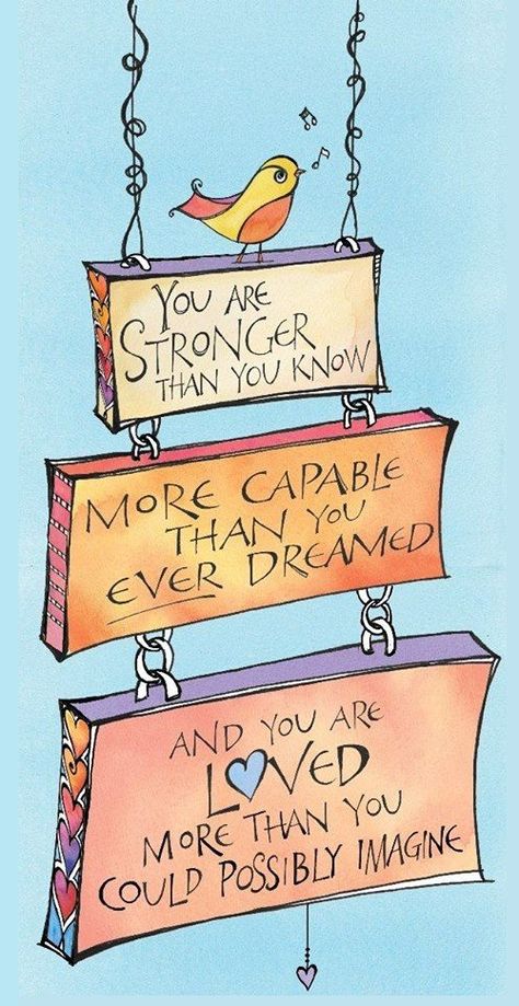 You are stronger than you know, more capable than you ever dreamed, and you are loved more than you could possibly imagine. Christian Sayings, Favorite Sayings, Social Worker, You Are Strong, Stronger Than You, Positive Thoughts, The Words, Great Quotes, Christian Quotes