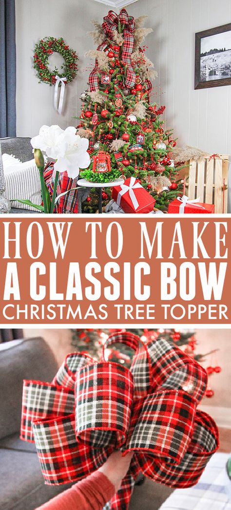 How to Make a Bow Christmas Tree Topper - The Creek Line House Now Christmas Tree Topper, Bow For Christmas Tree Diy, How To Make A Bow For Top Of Christmas Tree, Easy Christmas Tree Bow Topper, Now Christmas Tree Topper Diy, Large Bow Christmas Tree Topper, Bows On Top Of Christmas Trees, Christmas Tree Ribbon Topper Diy, Large Tree Topper Bow