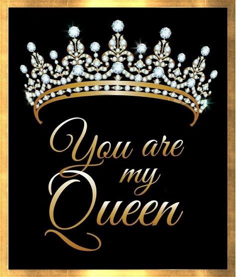 Queen Wallpaper Crown, You Are My Queen, Love My Wife Quotes, Crown Images, Queens Wallpaper, Queen Poster, I Love You Pictures, Love Quotes With Images, Love You Images