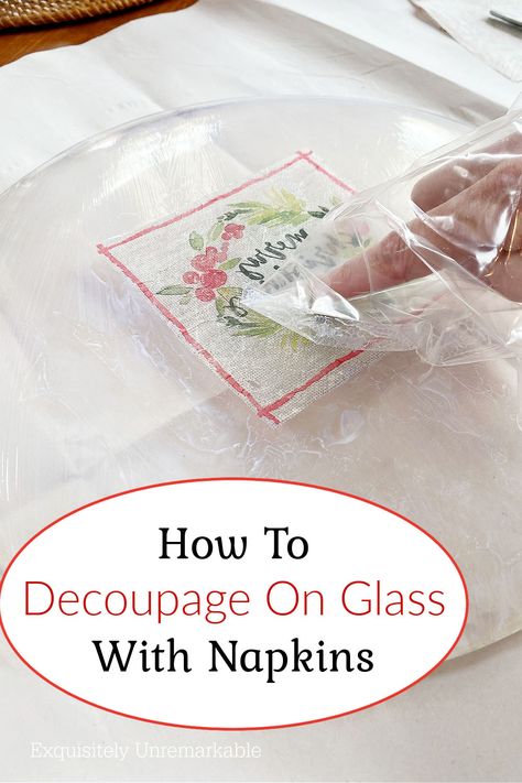 How To  Decoupage On Glass  With Napkins Napkin Under Clear Plate, Fabric Glass Plates, Decoupage Glass Bottles With Napkins, Decoupage Glass Plates With Fabric, Decoupage On Plates, Decoupage Clear Glass Plates, Napkins And Modpodge, Decoupage Glass Table Top, Crafts Using Paper Napkins