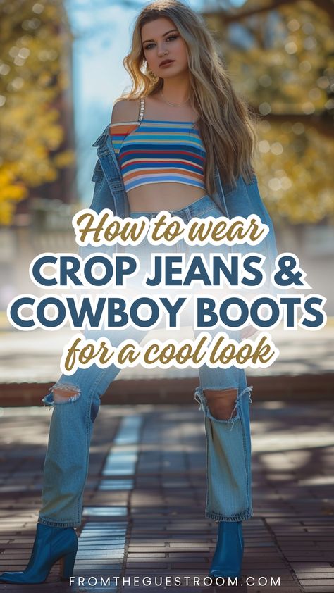 a woman wears crop jeans with cowboy boots, western outfits Cowboy Boots And Baggy Jeans, Bootcut Jeans And Cowboy Boots Outfit, Crop Flare Jeans Outfit, Cowboy Boots And Jeans Outfit, Jeans And Cowboy Boots Outfit, Jeans With Cowboy Boots, Jeans Cowboy Boots, Cowboy Boots Street Style, Jeans And Cowboy Boots