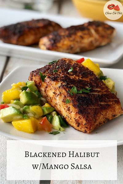 Blackened Halibut Recipes, Halibut With Mango Salsa, Blackened Halibut, Mango And Avocado, Blackened Fish, Fish Meals, Big Green Egg Recipes, Pescetarian Recipes, Green Egg Recipes