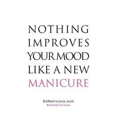 Nothing improves your mood like a new manicure! #wisdom #beauty #nails Nail Tech Humor, Nail Technician Quotes, Nail Quotes Funny, Manicure Quotes, Nail Tech Quotes, Nail Memes, Nail Signs, Nails Eyeshadow, Dearra Nails