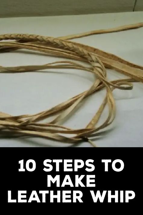 How to Make Leather Whip Braiding Leather Tutorial, Paracord Whip Diy, Paracord Whip Diy How To Make, Diy Bullwhip, Braid Leather Diy, Leather Accessories Diy, Bull Whip, Cowboy Accessories, How To Make Leather