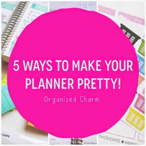 Organized Charm: 5 Ways to Make Your Planner Pretty! Academic Portfolio, Papermate Flair Pens, Pinterest Planner, Organized Teacher, Blog Organization, Flair Pens, Education Post, Pretty Planners, Erin Condren Planner