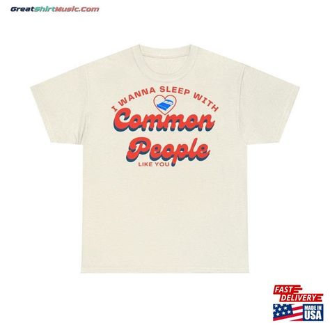 Copy Of Pulp 90S Britpop Common People T-Shirt Classic Check more at https://greatshirtmusic.com/product/copy-of-pulp-90s-britpop-common-people-t-shirt-classic/ Pulp Band, 90s Britpop, Common People, Unique Items Products, Music, T Shirt