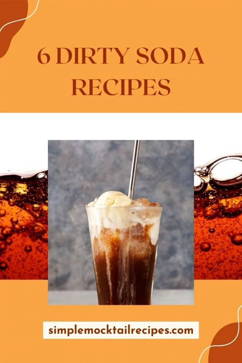 What the heck is a dirty soda and why do you keep seeing it on social media? Get the dirt on this trending drink and try 6 easy recipes at home. Italian Soda Recipes Drinks, Dirty Pepsi Recipes, Dirty Pop Recipes, Dirty Drinks From Sonic, Dirty Coke Recipe, Sonic Dirty Soda Recipes, Dirty Soda Bar Recipes, Soda Recipes Drinks, Red Bull Italian Soda Recipe