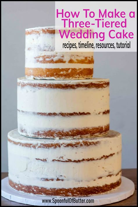 Thinking of doing a homemade rustic wedding cake? I’ve shared all the recipes, timeline, resources, and even what to bring at the venue to make your diy wedding cake experience successful and with less hassle! Simple and easy tutorial to stack and transport the cakes. #diywedding #weddingcake #diycake #homemadecake #weddingseason #weddingcakeideas #weddingcaketutorial #rusticwedding #rusticcake Wedding Cake Tutorial, Homemade Wedding Cake, How To Make Wedding Cake, Diy Wedding Cake, Tall Cakes, Wedding Cake Recipe, Homemade Wedding, Wedding Cake Rustic, Naked Cakes