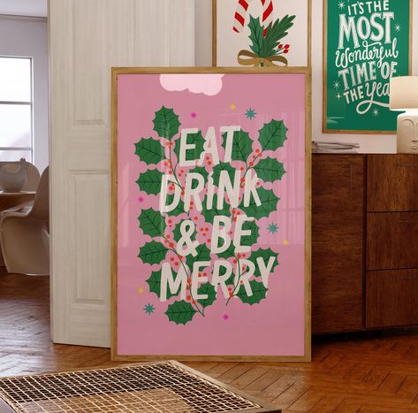 Eat Drink and Be Merry Print, Colourful Christmas Printable, Pink Holiday Wall Art, Holly Print, Trendy Maximalist Christmas Print by violetandalfie on Etsy Maximalist Christmas, Holly Print, Colourful Christmas, Pink Holiday, Holiday Wall Art, Eat Drink And Be Merry, Bright Christmas, Christmas Printable, Christmas Print