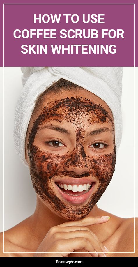 4 Best Homemade Coffee Scrubs for Skin Whitening Face Scar, Homemade Coffee Scrub, Whitening Face Mask, Whitening Body Scrub, Coffee Mask, Coffee Face Scrub, Skincare Solutions, Coffee Scrubs, Tan Removal