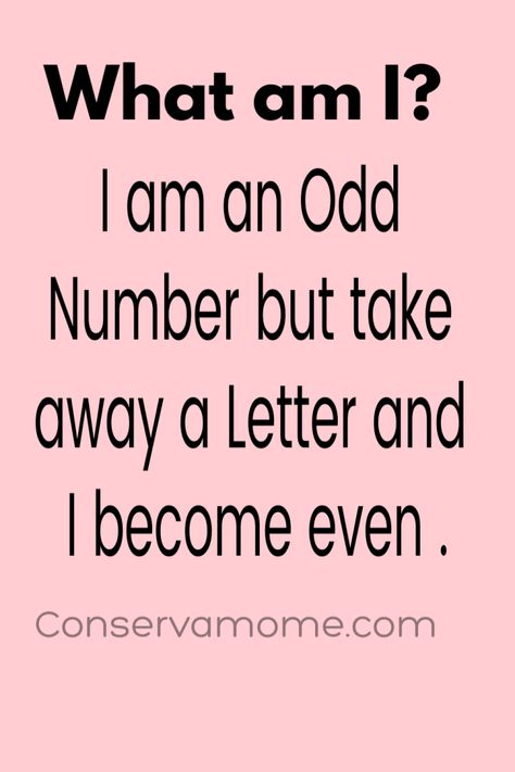 I am an Odd Number but take away a Letter and I become even Word Brain Teasers, Number Riddles, Logic Puzzles Brain Teasers, Math Riddles Brain Teasers, Substitute Ideas, Brain Quiz, Fun Riddles, Funny Riddles With Answers, Riddle Of The Day