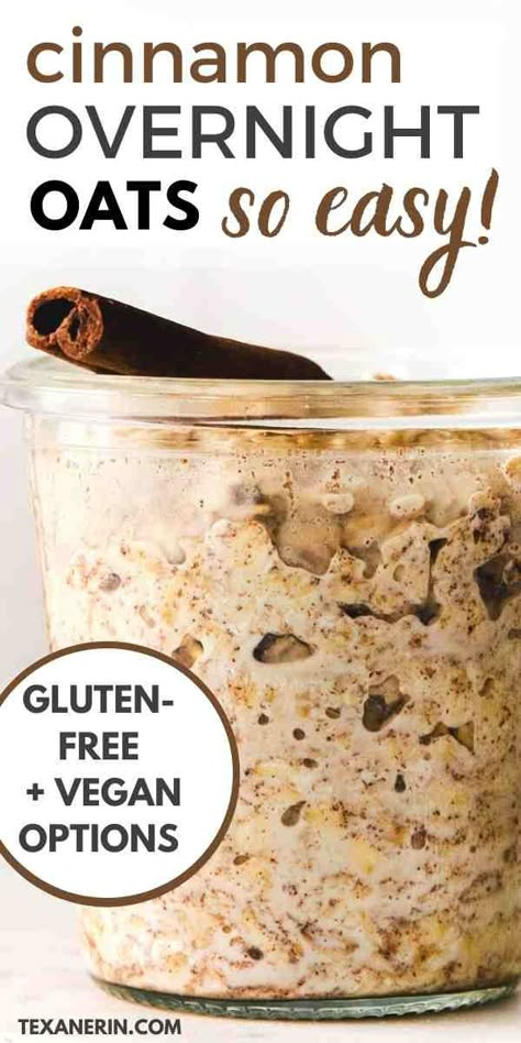 Cinnamon Overnight Oats (5 minutes prep!) - Texanerin Baking Overnight Oats Using Quick Oats, 3 Ingredient Overnight Oats, Aip Diet Overnight Oats, Easy Gluten Free Overnight Oats, Fridge Oats Overnight, Gf Df Overnight Oats, Overnight Oats Healthy Gluten Free, Cinnamon Roll Overnight Oats No Yogurt, Overnight Gluten Free Oats