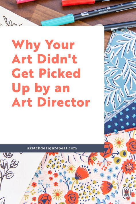 Why Your Art Didn't Get Picked Up by an Art Director - Sketch Design Repeat How To Design Fabric, Art Licensing Portfolio, Surface Pattern Design Sketchbooks, Artist Advice, Surface Design Portfolio, Successful Artist, Surface Pattern Design Inspiration, Watercolor Business, Art Exploration