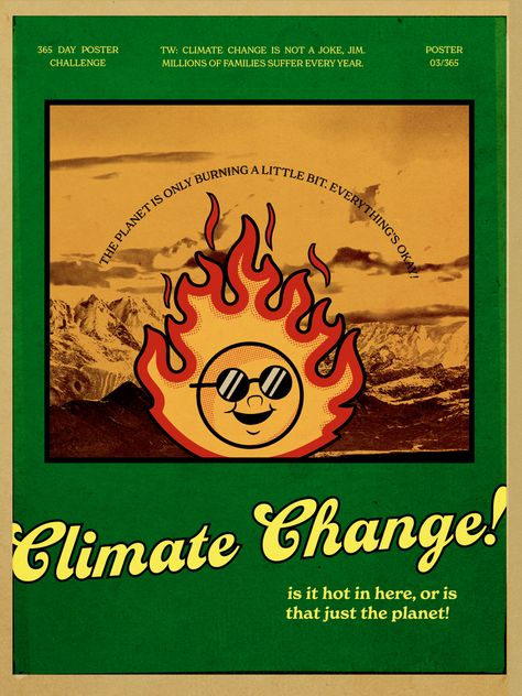 Vintage illustration and graphic design. Climate change poster Activism Poster, Climate Poster, Climate Justice Graphics, Climate Strike Poster, Ipad Pictures, Climate Crisis Art, Campaign Moodboard, Climate Changing Poster, Hsc Art