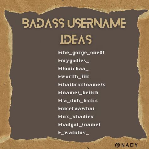 If some of these names are taken, you could always switch a letter or add a symbol and see if that works. It will still be a badass username. Badass Usernames For Instagram, Badass Names For Women, Badass Usernames, Pvt Account Username, Badass Last Names, Snapchat Usernames, Badass Names, Usernames For Instagram, Story Lines