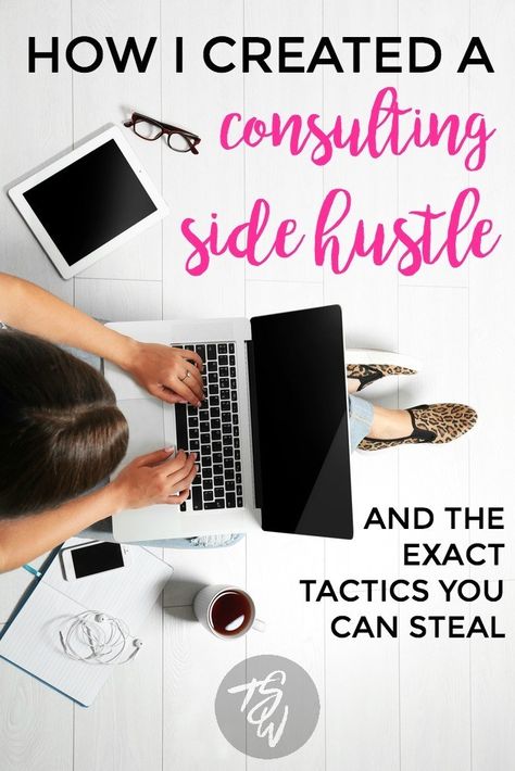 How I Created a Consulting Side Hustle and Tactics You Can Steal Job Ideas, Making Extra Cash, Life Coaching, Consulting Business, Business Tools, Blogging For Beginners, Make Money Blogging, Money Blogging, Online Jobs