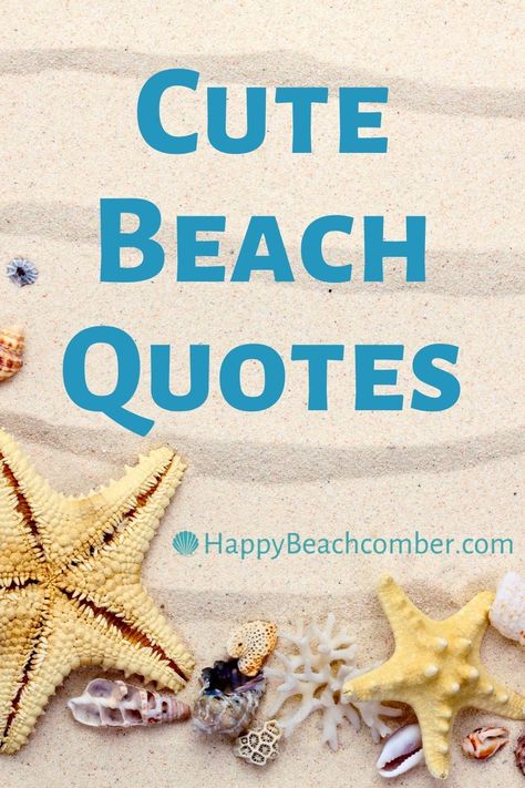 Have Fun At The Beach Quotes, Going To The Beach Quotes, Beach House Sayings, Sea Sayings Short, Stay Salty Quote, Vacation With My Love Quotes, Coastal Sayings Quotes, Beach Clean Up Quotes, The Beach Is Calling And I Must Go