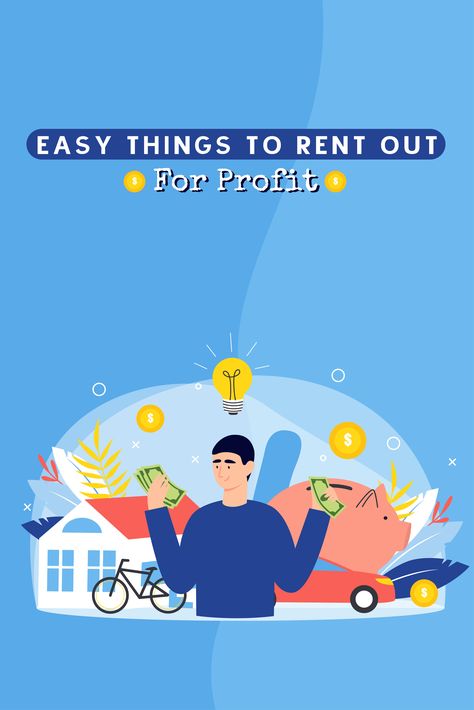 Things To Rent Out For Money, Additional Income, Make Money Now, Online Trading, Moving Company, Extra Income, Side Hustle, Passive Income, Make Money Online