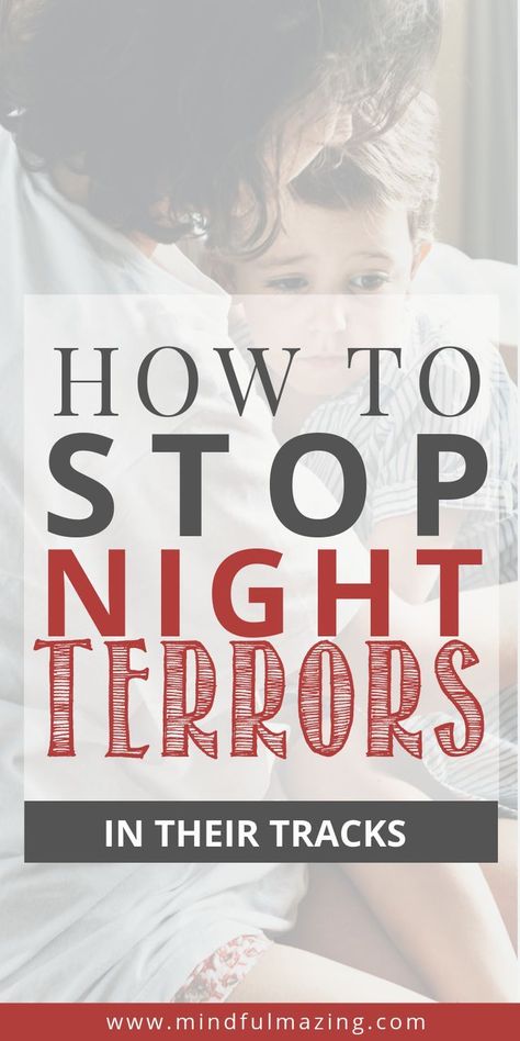 Toddler Night Terrors, Sleep Terrors, Night Terrors In Children, Night Terrors, Calm Kids, Cognitive Behavior, Parenting Ideas, Prayers For Children, Night Terror