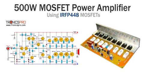 500W MOSFET Amplifier Circuit Diagram using IRFP448 | DIY Power Amplifier Circuit Diagram, Mosfet Amplifier Circuit, Cheap Led Lights, Class D Amplifier Circuit Diagram, Amplifier Circuit Diagram, Electronics Projects For Beginners, Hifi Amplifier, Tda7388 Amplifier Circuit, 2sc5200 2sa1943 Amplifier Circuit