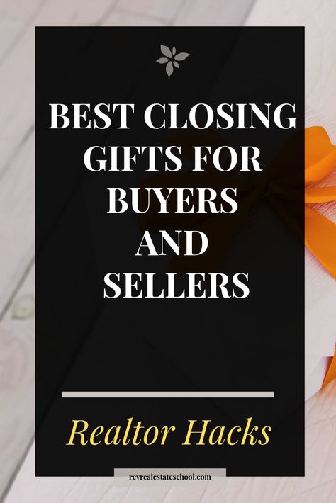 The Best Closing Gifts for Buyers and Sellers. Top tips for real estate agents Closing Gifts For Buyers Real Estates, Closing Gifts For Sellers Real Estate, Gifts For Sellers Closing, Real Estate Closing Gifts For Sellers, Real Estate Closing Gifts For Buyers, Closing Gifts For Sellers, Realtor Closing Gifts For Clients, Gift Ideas For Customers, Closing Gifts For Buyers