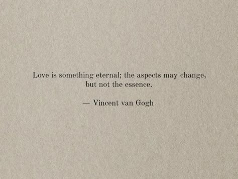 Vincent Van Gogh Quotes Love, Quotes By Van Gogh, Quotes About Museums, Classic Literature Quotes, Vincent Van Gogh Quotes, Shakespeare Words, Van Gogh Quotes, Famous Poems, Senior Quotes