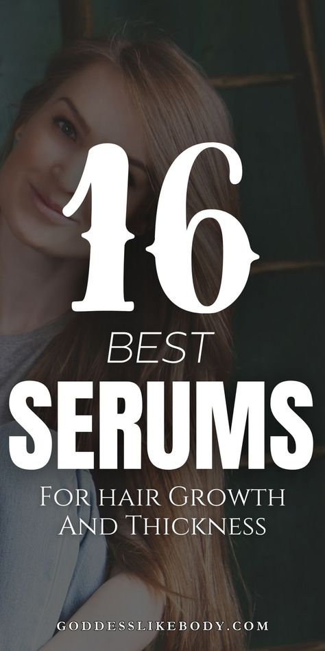 Discover the top 16 serums for hair growth and thickness in 2024. Find the best products to help promote healthier and fuller hair. Serums For Hair Growth, Best Hair Serum For Hair Growth, Hair Growth Serum Products, Perfect Hair Serum, Hair Serum For Growth, Hair Grow Serum, Hair Growrh, Best Hair Growth Serum, Grow Gorgeous Hair Serum