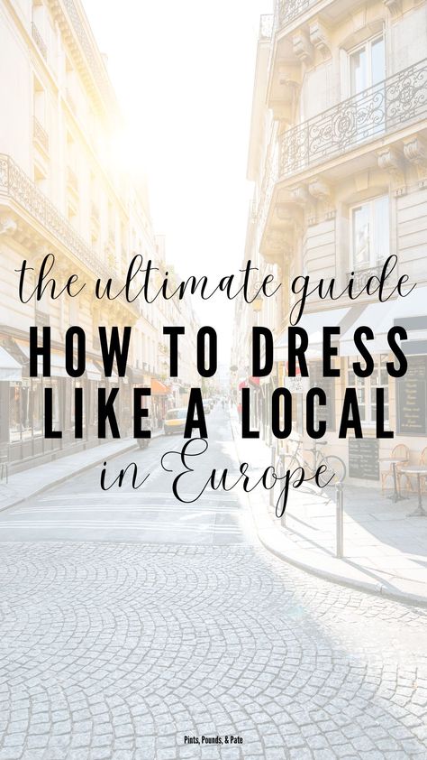 {2024} 8+ Easy Tips to Dress Like a Local in Europe Euro Casual Fashion, What To Wear Europe Fall, Clothes For Europe Trip Spring, Travel Outfit Europe Fall, Outfits To Wear To Europe, What To Wear In France In November, Europe Early Fall Outfits, Europe College Outfit, Sightseeing Outfit Fall Europe