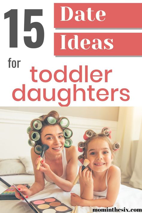 15 Mommy & Daughter Date Ideas With Your Toddler. 2 year old activities. 3 year old activity. No mess. #2yearold #3yearold #toddler #mominthesix Mommy Daughter Date Ideas, Toddler Activities Summer, Mommy Daughter Day, Mother Daughter Relationship Quotes, Toddler Outdoor Toys, Mommy Daughter Activities, New Mom Ideas, Toddler Outdoor Play, Mommy Daughter Dates