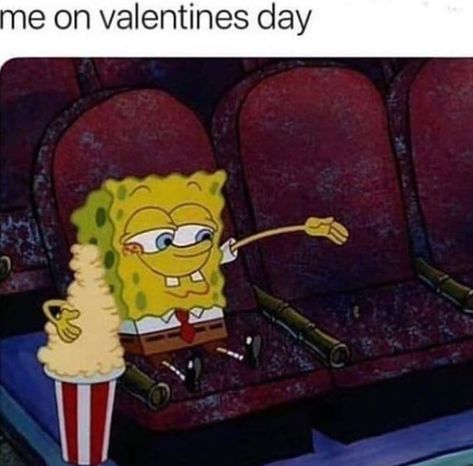 Me On Valentines Day, Valentines Memes, Single Memes, Valentines Day Memes, Funny Spongebob Memes, Valentines Day Funny, Anti Valentines Day, Images Kawaii, Memes Of The Day