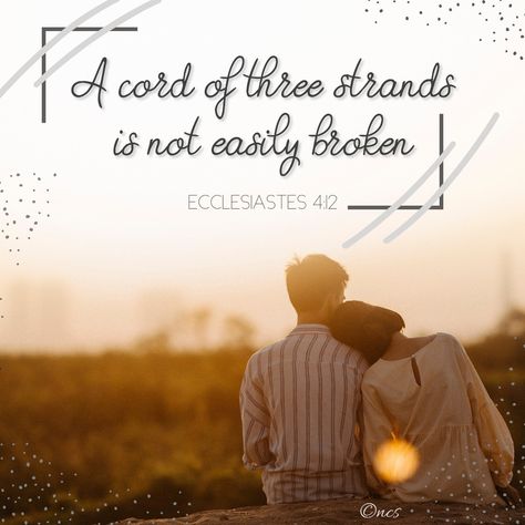 A cord of three strands is not easily broken. Marriage quote Godly Motivation, Ecclesiastes 4 12, Marriage Quote, Bible Verse Of The Day, Cord Of Three Strands, Wonderful Husband, Broken Marriage, Marriage Quotes, Verse Of The Day