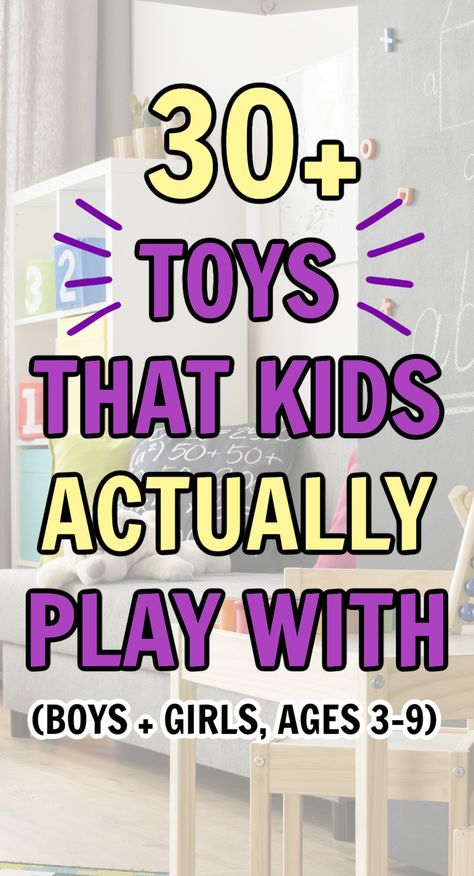 text reads: 30 toys that kids actaully play with Best Kid Gifts, Top Kids Toys 2024, Toys Boys 8-10, Toys For Five Year Olds, Toy Ideas For Toddlers, Toys For Grandmas House, Christmas Toys For Kids, Top Toys 2024, Christmas Toys 2024