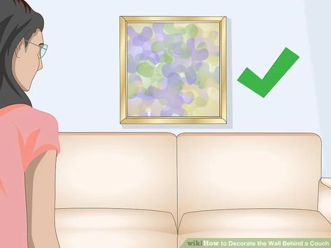 3 Ways to Decorate the Wall Behind a Couch - wikiHow Fun Decorate Wall Behind Couch, Art Behind Couch, Wall Behind Couch, Changing Screen, Seating Wall, Behind Sofa, Behind Couch, Above Couch, Sofa Wall