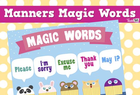 Manners - Magic Words Magic Words For Kids Classroom, Magic Words List, Black Magic Witchcraft, Magic E Words, Witchcraft Magic, Classroom Charts, Mother's Day Gift Card, Magic E, Behaviour Management