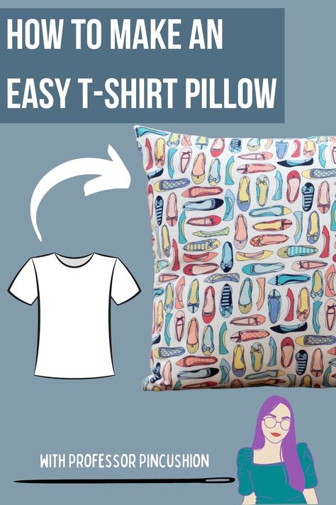 These days, t-shirts come in a lot of interesting and unique designs so why not make some fun pillows for yourself or as a gift. Using interfacing to help stabilize the fabric, you can make sewing with T-shirts easier and this project is beginner friendly. Plus, this pillow has a zipper enclosure so you can add a pillow form making this come together fast and you'll have a new decorative pillow in no time. Free video demo. #sew #sewing #diy #craft #upcycle #pillow Pillows Out Of T Shirts, How To Make A T Shirt Pillow, Memory Pillow From T Shirt, Diy Pillow From Old Shirt, T Shirt Pillows Memory How To Make, No Sew T Shirt Pillow, Tshirt Pillows In Memory How To Make, Memory Pillow From Sweatshirt, T Shirt Pillow Case