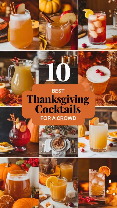 """Discover the 10 Best Thanksgiving Cocktails for a Crowd! Elevate your holiday celebrations with these delicious and festive drink recipes. Perfect for gatherings, these cocktails are easy to make and sure to impress your guests. From classic favorites to unique twists, find the perfect sips to complement your Thanksgiving feast. Cheers to a memorable holiday!""" Alcohol Thanksgiving Drinks, Thanksgiving Bulk Cocktails, Mixed Drinks For Thanksgiving, Mixed Drinks For A Crowd, Thanksgiving Drink Ideas Alcoholic, Thanksgiving Inspired Cocktails, Best Thanksgiving Drinks, Drinks For Friendsgiving, Thanksgiving Spiked Punch