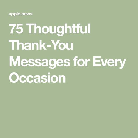 75 Thoughtful Thank-You Messages for Every Occasion Thankful Words For Friends, Thank You Quotes Coworkers, What To Write In A Thank You Card Simple, Positive Notes For Coworkers, Thank You Sentiments For Cards, Cute Thank You Notes, Thank You Notes Wording, Words Of Thanks And Appreciation, Thank You Cards Messages Gratitude Note