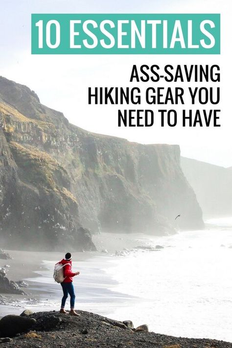 10 Essentials of Hiking Gear: Ass-Saving Outdoor Stuff You Need to Get — Miss Adventure Pants Beginner Backpacking, Camping Pictures, 10 Essentials, Hiking Essentials, Motivation Poster, Backpacking Tips, Backpacking Gear, Hiking Tips, Camping Essentials