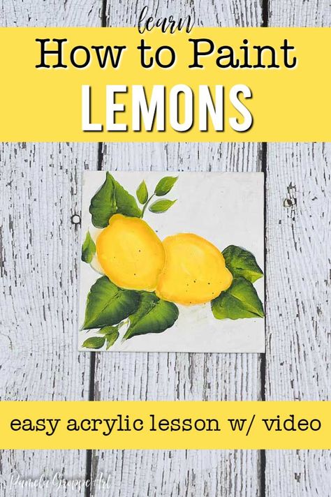 Learn how to paint lemons one easy stroke at a time. Beginner friendly painting lesson and a free step by step video. Paint sunny lemons on gifts, greeting cards or diy signs for your farmhouse cottage decor. #acrylicpainting #diyart #pamelagroppeart #paintinglesson Lemon Highlights, Acrylic Beginner, Painting Lemons, Painting Lesson, Photo Lessons, Lemon Painting, Lemon Art, Acrylic Painting Lessons, Paint Night