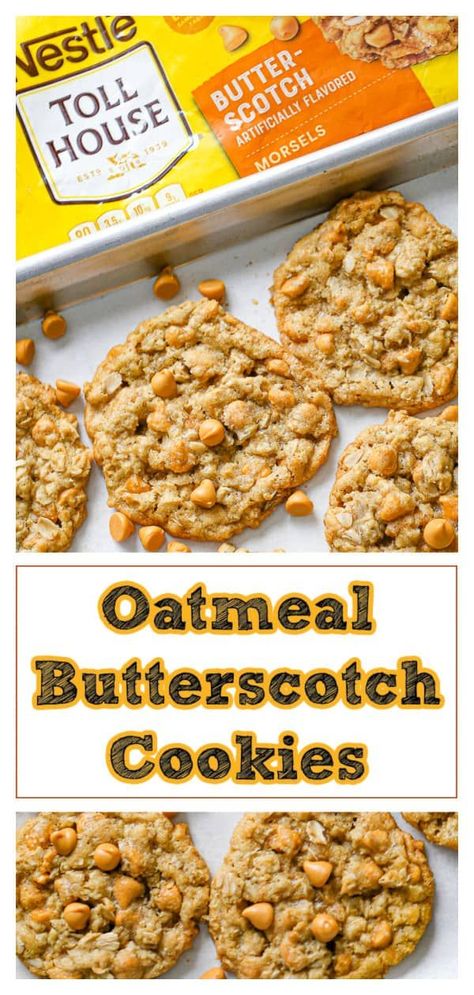 Nestle Butterscotch Oatmeal Cookies, Butterscotch Oatmeal Cookies, Butterscotch Oatmeal, Butterscotch Cookies Recipes, Oatmeal Butterscotch, Butterscotch Chip Cookies, Butterscotch Recipes, Oatmeal Scotchies, Oatmeal Butterscotch Cookies