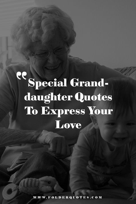 Special Granddaughter Quotes To Express Your Love Quotes From Grandma To Granddaughter, Letter From Heaven To Granddaughter, Grandmother To Granddaughter Quotes, Grandma Poems From Granddaughter, Grandaughter Quotes Granddaughters Love You, Cute Quotes For Grandma, Granddaughter Quotes Inspiration, Love Granddaughter Quotes, Grandbabies Quotes